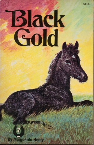 Beispielbild fr Black Gold (Marguerite Henry Horseshoe Library) zum Verkauf von Wonder Book
