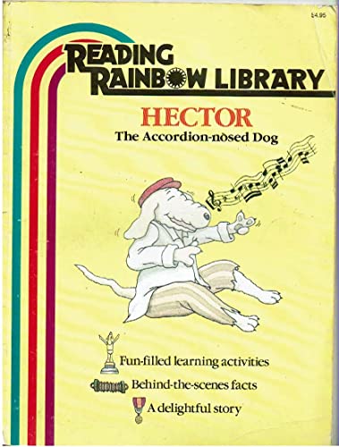 Beispielbild fr Hector, the Accordion-Nosed Dog (Reading Rainbow Library) zum Verkauf von Jenson Books Inc