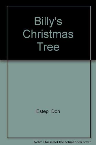 Billy's Christmas Tree (9780026887908) by Estep, Don