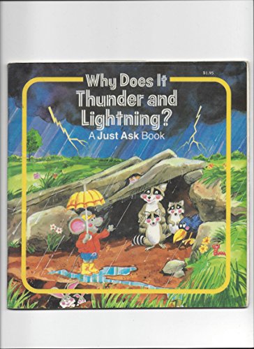 Imagen de archivo de Why Does It Thunder and Lightning? (A Just Ask Book) a la venta por Your Online Bookstore