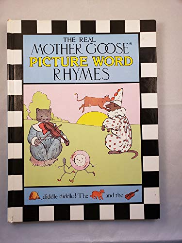 Stock image for The Real Mother Goose Picture Word Rhymes for sale by Wonder Book