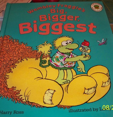Stock image for Wembley Fraggle's Big, Bigger, Biggest (Fraggles Concept Books) for sale by ThriftBooks-Atlanta