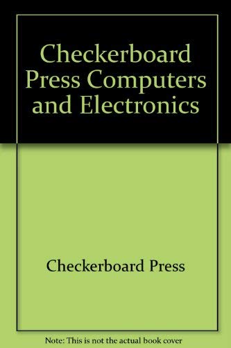 Beispielbild fr Checkerboard Press Computers and Electronics zum Verkauf von Wonder Book