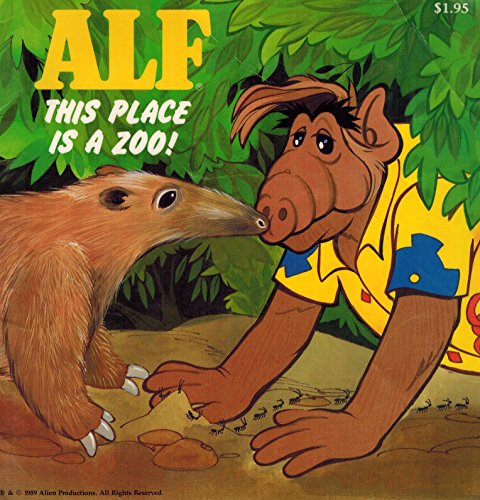 Stock image for Alf: This Place Is a Zoo (Alf Storybooks, Series II) for sale by Irish Booksellers