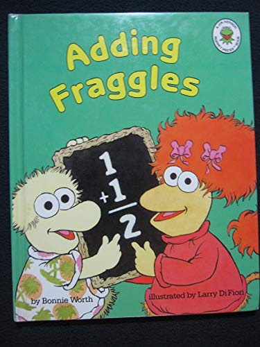 Adding Fraggles (Fraggles and Muppet Babies) (9780026892629) by Worth, Bonnie