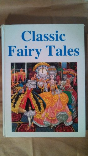 Imagen de archivo de Classic Fairy Tales a la venta por Wonder Book