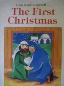 Beispielbild fr The First Christmas; I can read by myself series, zum Verkauf von Alf Books