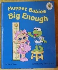 Stock image for Muppet Babies Big Enough for sale by Ergodebooks