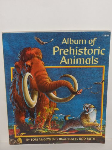 Stock image for Album of Prehistoric Animals for sale by HPB Inc.