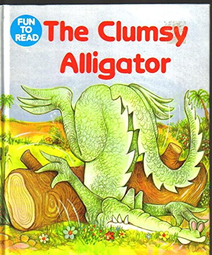 Beispielbild fr The Clumsy Alligator zum Verkauf von Jenson Books Inc
