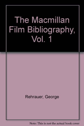 9780026964104: The Macmillan Film Bibliography, Vol. 1