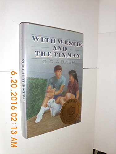 Stock image for With Westie & the Tin Man for sale by The Unskoolbookshop