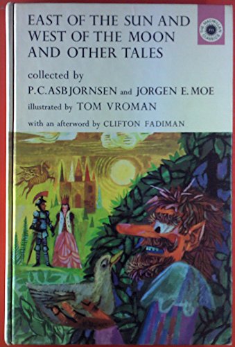 East of the Sun and West of the Moon (9780027057003) by Asbjornsen, Peter C. & Moe, Jorgen E. [illustrated By Tom Vroman]