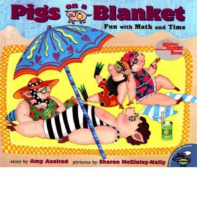 Pigs on a Blanket (9780027077667) by Amy Axelrod