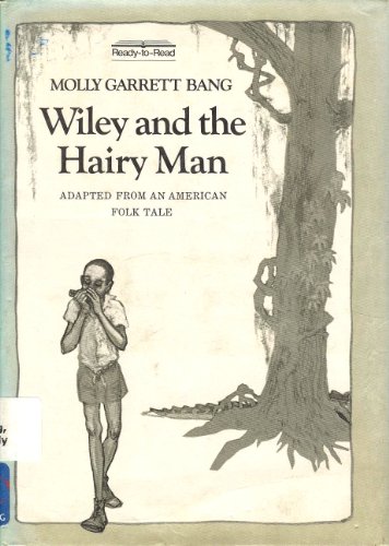 9780027083705: Wiley and the Hairy Man: Adapted from an American Folk Tale (Ready-to-Read)