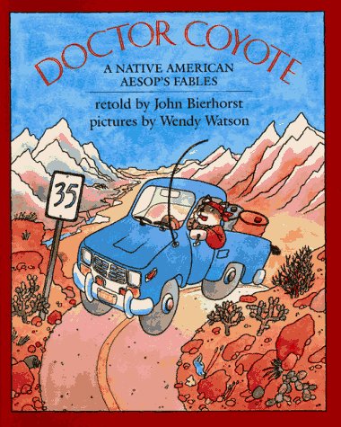 Beispielbild fr Doctor Coyote: A Native American Aesop's Fables zum Verkauf von ThriftBooks-Dallas