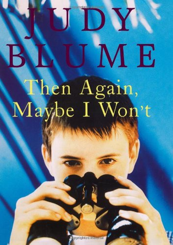 9780027110906: Then Again, Maybe i Won'T: A Novel