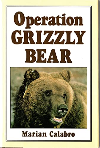 Stock image for Operation Grizzly Bear for sale by SecondSale