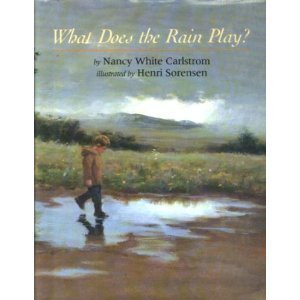 Stock image for What Does the Rain Play? for sale by Better World Books