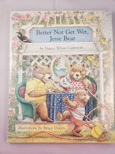 Stock image for Better Not Get Wet, Jesse Bear for sale by Orion Tech