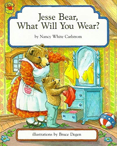 9780027173505: Jesse Bear, What Will You Wear?