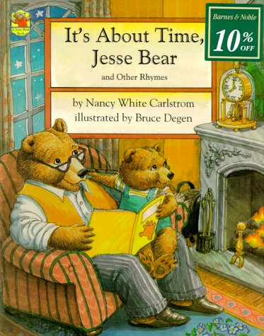 Beispielbild fr It's about Time, Jesse Bear : And Other Rhymes zum Verkauf von Better World Books
