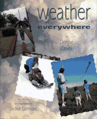 Stock image for Weather Everywhere for sale by Half Price Books Inc.