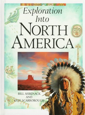 Beispielbild fr Exploration into North America zum Verkauf von Better World Books