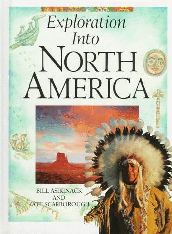 Imagen de archivo de Exploration into North America a la venta por Better World Books