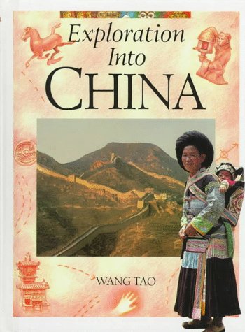 Imagen de archivo de Exploration into China a la venta por Better World Books