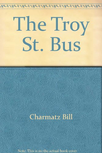 9780027181609: The Troy St. Bus