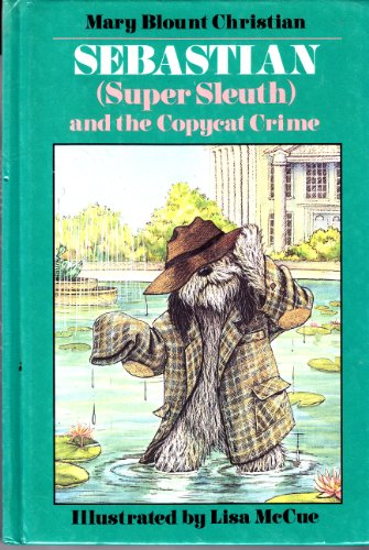 Stock image for Sebastian (Super Sleuth) and the Copycat Crime for sale by Better World Books: West