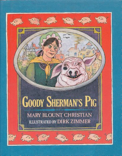 Stock image for Goody Sherman's Pig for sale by Your Online Bookstore