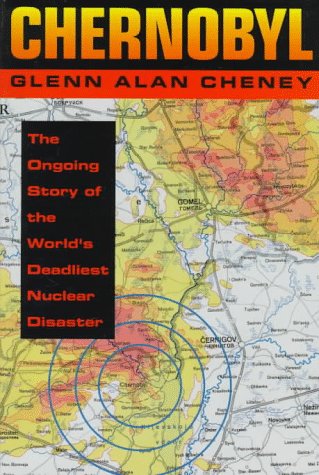 Imagen de archivo de Chernobyl: The Ongoing Story of the World's Deadliest Nuclear Disaster a la venta por ThriftBooks-Dallas