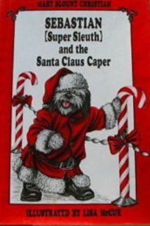 Stock image for Sebastian Super Sleuth and the Santa Claus Caper for sale by SecondSale