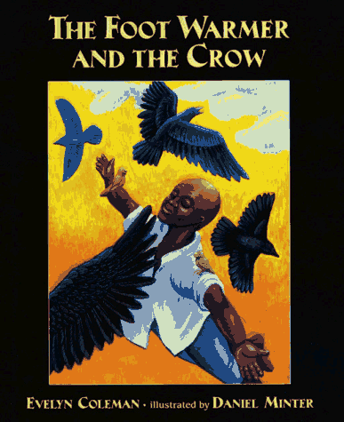 Imagen de archivo de The Foot Warmer and the Black Crow a la venta por Better World Books