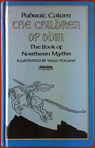 Stock image for The Children of Odin: The Book of Northern Myths for sale by ThriftBooks-Dallas