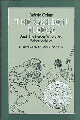 Stock image for The Golden Fleece: And the Heroes Who Lived Before Achilles for sale by Ergodebooks