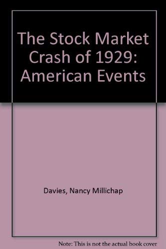 Stock image for The Stock Market Crash of 1929 (American Events) for sale by Half Price Books Inc.
