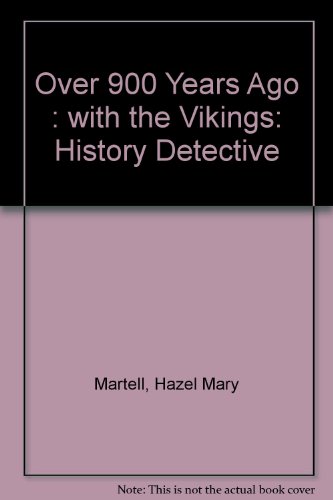 Imagen de archivo de Over 900 Years Ago: With the Vikings a la venta por ThriftBooks-Dallas