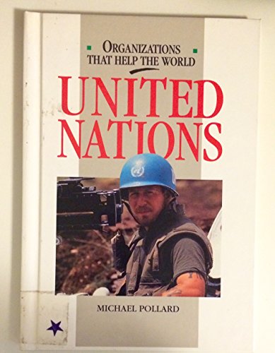 9780027263336: United Nations: Organizations That Help the World