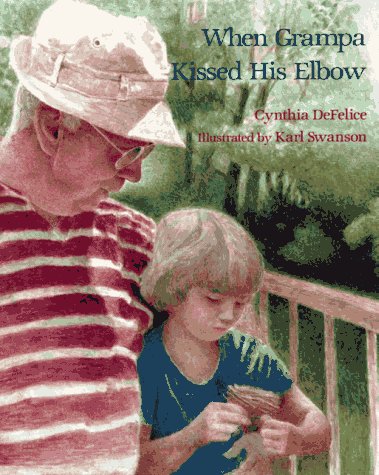 Imagen de archivo de When Grampa Kissed His Elbow a la venta por ZBK Books