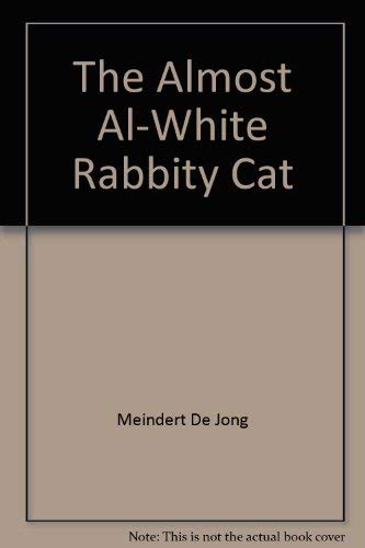 Beispielbild fr the almost all-white rabbity cat zum Verkauf von GF Books, Inc.