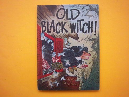 Old Black Witch! (9780027291858) by Devlin, Wende; Devlin, Harry