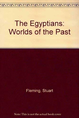 Beispielbild fr The Egyptians (Worlds of the Past) zum Verkauf von SecondSale