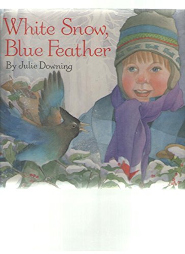 Beispielbild fr White Snow - Blue Feather zum Verkauf von Better World Books: West