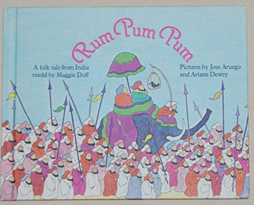 Imagen de archivo de Rum Pum Pum: A Folk Tale from India a la venta por Gulf Coast Books