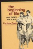 Imagen de archivo de The Beginning of Life: How Babies Are Born a la venta por ThriftBooks-Dallas