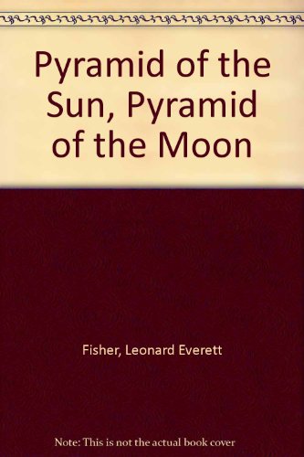 Beispielbild fr Pyramid of the Sun, Pyramid of the Moon zum Verkauf von Wonder Book