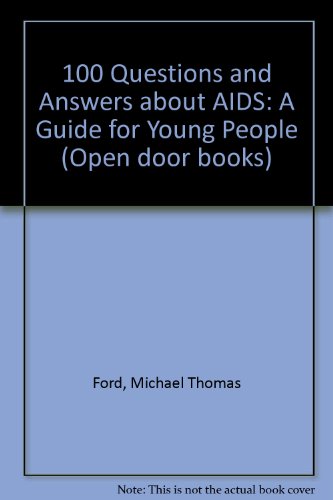 Stock image for 100 Questions and Answers about AIDS: A Guide for Young People for sale by ThriftBooks-Dallas